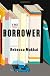 The Borrower