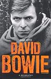 Bowie: A Biography