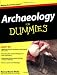 Archaeology For Dummies
