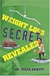 Weight Loss Secret Revealed