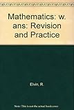 Mathematics : revision and practice for the West African Certificate