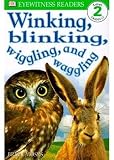 [(Winking, Blinking, Wiggling, and Waggling )] [Author: Brian Moses] [Apr-2000]