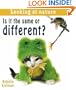 Is It the Same or Different? (Looking at Nature)