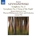 Karol Szymanowski: Symphony No. 2; Symphony No. 3 "Song of the Night"