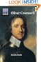 Oliver Cromwell: Politics and Religion in the English Revolution 1640-1658 (Cambridge Topics in History)