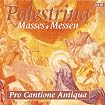 Masses (Pro Cantione Antiqua)