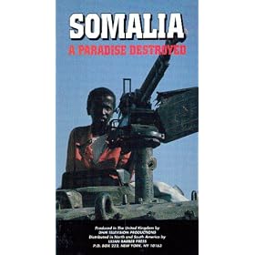 Somalia: A Paradise Destroyed