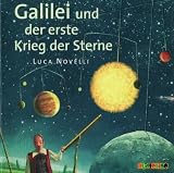 Galilei und der erste Krieg der Sterne, 1 Audio-CD - 