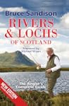 Rivers and Lochs of Scotland: The Ang...