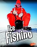 Ice Fishing (Blazers: Wild Outdoors)