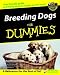 Breeding Dogs For Dummies