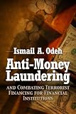 Anti-Money Laundering and Combating Terrorist Financing for Financial Institutions