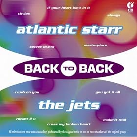 Back To Back - Atlantic Starr and The Jets