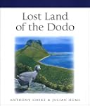 Lost Land of the Dodo: The Ecological...