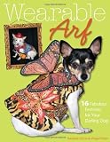 Wearable Arf: 16 Fabulous Fashions for Your Darling Dog