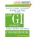 GLYCEMIC INDEX BASIC GUIDE With LOW GI DIET 195 RECIPES
