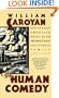 The Human Comedy (Turtleback School & Library Binding Edition)