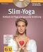 Slim-Yoga mit DVD: Schlank mit Yoga und gesunder Ern&auml;hrung (GU Multimedia)