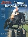 Natural Horse-man-ship: The Six Keys to a Natural Horse-human Relationship (Western horseman)
