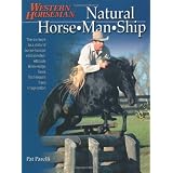 Natural Horse-man-ship: Six Keys to a Natural Horse-human Relationshippar Pat Parelli