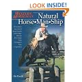 Natural Horse-Man-Ship: Six Keys to a Natural Horse-Human Relationship