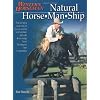 Natural Horse-Man-Ship: Six Keys to a Natural Horse-Human Relationship