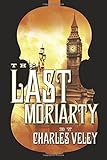 The Last Moriarty