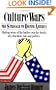 Culture Wars: The Struggle To Control The Family, Art, Education, Law, And Politics In America