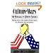 Culture Wars: The Struggle To Control The Family, Art, Education, Law, And Politics In America