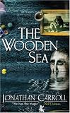 The Wooden Sea (Gollancz S.F.)