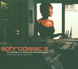 Aphrodisiac Vol. 3 - A Collection of Deep and Sensual Tunes