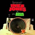 Have You Met Inez Jones? Featuring Oscar Moore