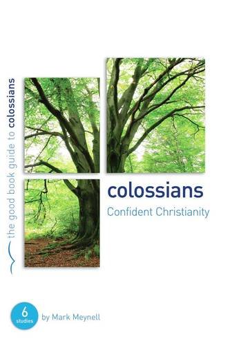 Colossians: Confident Christianity