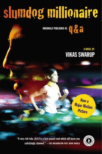 Slumdog Millionaire: A Novel Slumdog Millionaire: A Novel