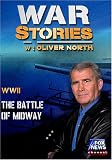 DVD : WAR STORIES WITH OLIVER NORTH: THE BATTLE OF MIDWAY