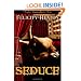 Seduce: Vampire Erotic Theatre Romance Series