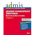 Adjoint administratif territorial Epreuves �crites et orales Cat�gorie C