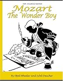 Mozart, The Wonder Boy (Great Composers Series)