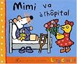 Mimi va � l'h�pital