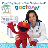 Elmo's World: Doctors! (Sesame Street Elmo's World)