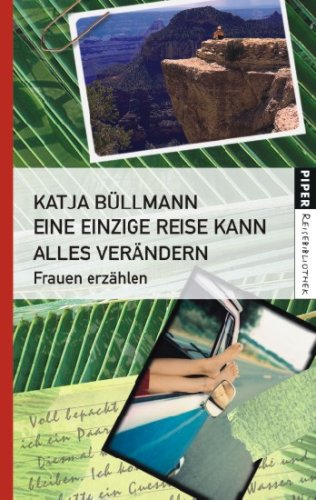 City Travel Guides Discounted  Used : Eine einzige Reise kann alles verändern: Frauen erzählen