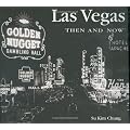 Las Vegas Then and Now (Then & Now Thunder Bay) (Then & Now (Compact))
