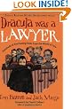 Dracula Was A Lawyer