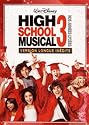High School Musical 3 - Nos ann&eacute;es Lyc&eacute;e