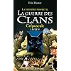 La guerre des clans - La derni�re proph�tie: Livre V - Cr�puscule