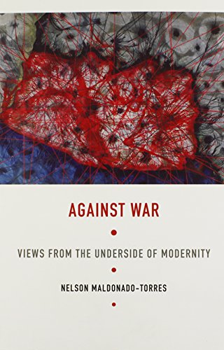 against war views from the underside of modernity latin america otherwise