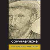 Conversations with Van Gogh | [Vincent Van Gogh, Simon Parke]