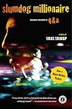 Slumdog Millionaire: A Novel