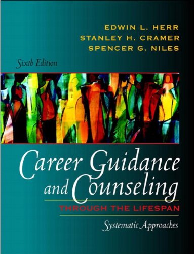 career guidance and counseling through the lifespan systematic approaches 6th edition