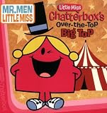 Little Miss Chatterbox's Over-The-Top Big Top (The Mr. Men Show)
